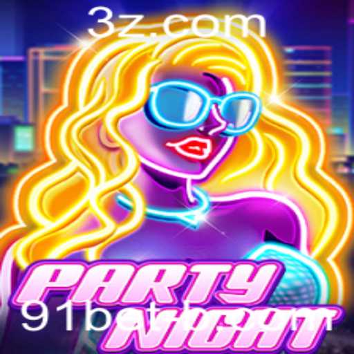 Explorando o Jogo PartyNight e o Mundo do 91bet VIP